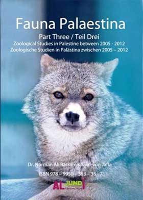 Picture of Fauna Palaestina Part Three / Teil Drei : Zoological Studies in Palestine between 2005 – 2012 / Zool